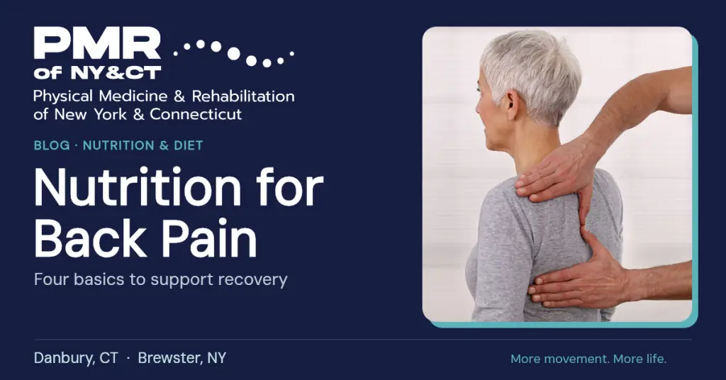 Diet for Back Pain: 4 Nutrition Basics That Support Your Recovery