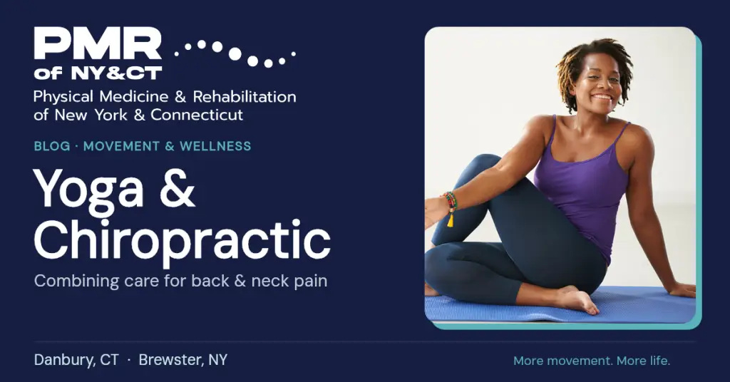 Yoga and Chiropractic: How to Combine Them for Back and Neck Pain
