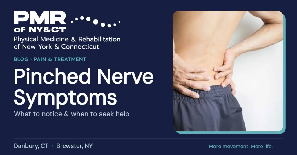 Pinched Nerve Symptoms: How to Recognize Them and When to Get Help