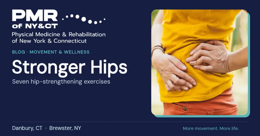 Hip Strengthening Exercises: 7 Moves for Stronger, Steadier Hips