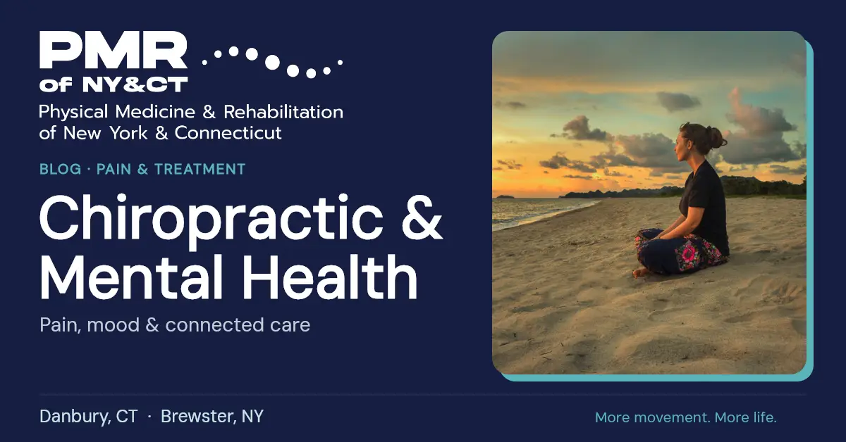 Chiropractic and Mental Health: How Pain, Mood and Care Connect