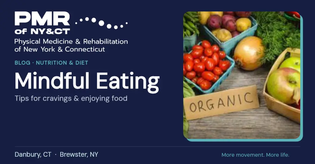 Mindful Eating Tips to Ease Cravings and Enjoy Your Food