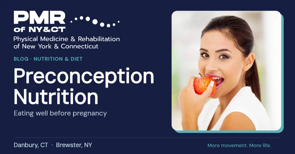 Preconception Nutrition: How to Eat Well Before Pregnancy