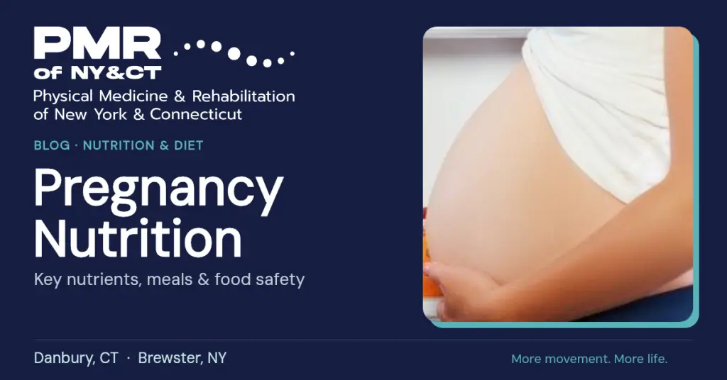 Pregnancy Nutrition: Key Nutrients, Healthy Meals and Foods to Avoid