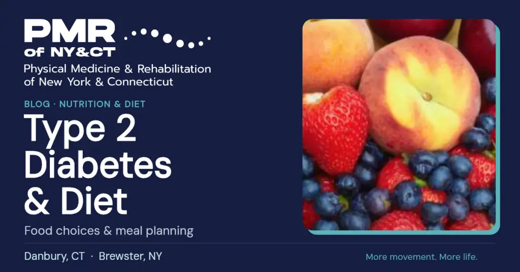 Type 2 Diabetes Diet: What to Eat and How to Plan Meals